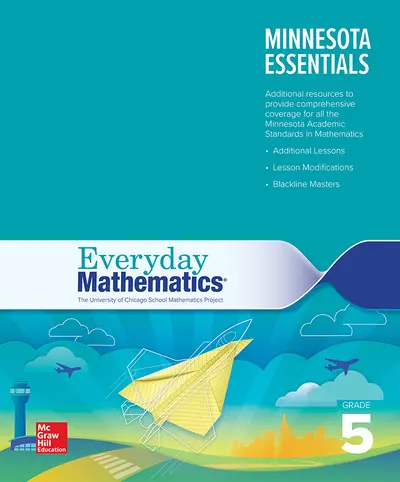 Everyday Mathematics 4 MN Teacher Essentials Grade 5 Everyday Mathematics 4 MN Teacher Essentials Grade 5