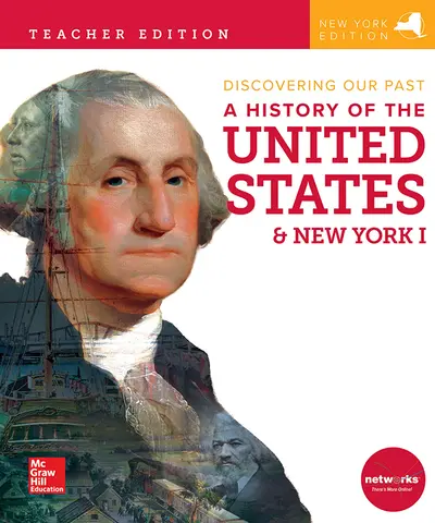 CUS New York Discovering Our Past: History of the United States and New York I, Grade 7, Teacher Edition C2TEH CUS New York Discovering Our Past: History of the United States and New York I, Grade 7, Teacher Edition C2TEH