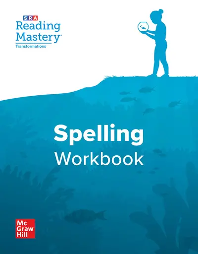 Reading Mastery Transformations Spelling Workbook Grade 3 Reading Mastery Transformations Spelling Workbook Grade 3