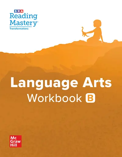 Reading Mastery Transformations Language Workbook B Grade 1 Reading Mastery Transformations Language Workbook B Grade 1