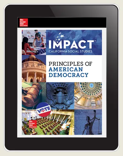 IMPACT: California, Grade 12, Online Student Edition, 1-year Subscription, Principles of American Democracy IMPACT: California, Grade 12, Online Student Edition, 1-year Subscription, Principles of American Democracy