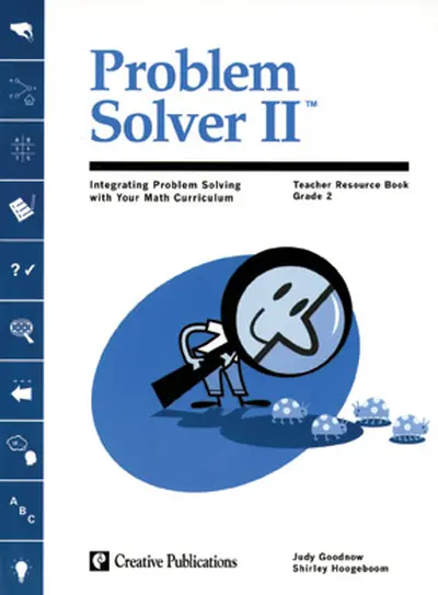 Problem Solver II: Grade 2 Teacher Guide Problem Solver II: Grade 2 Teacher Guide