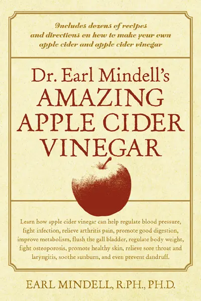 Dr. Earl Mindell's Amazing Apple Cider Vinegar Dr. Earl Mindell's Amazing Apple Cider Vinegar