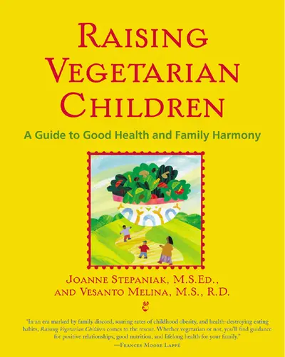 Raising Vegetarian Children Raising Vegetarian Children