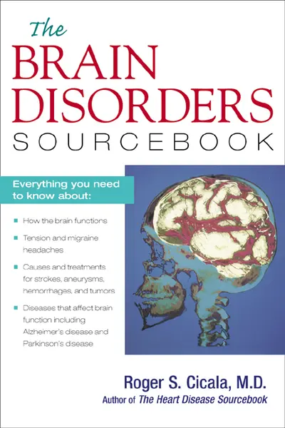The Brain Disorders Sourcebook The Brain Disorders Sourcebook