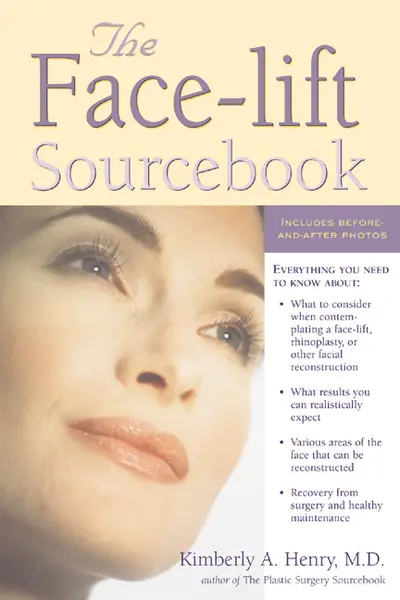 The Face-Lift Sourcebook The Face-Lift Sourcebook