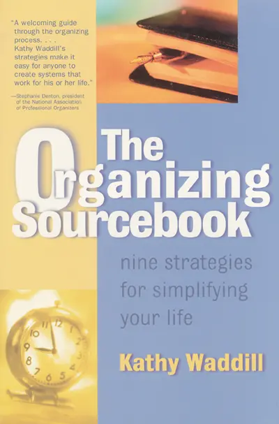 The Organizing Sourcebook The Organizing Sourcebook