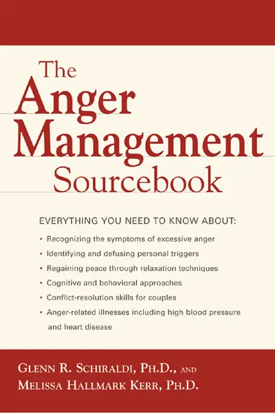 The Anger Management Sourcebook The Anger Management Sourcebook