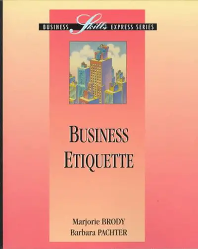 Business Etiquette Business Etiquette