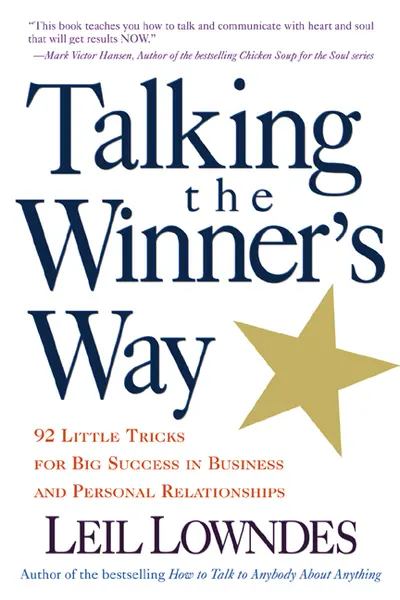 Talking the Winner's Way Talking the Winner's Way