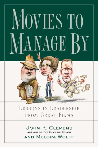 Movies to Manage By Movies to Manage By