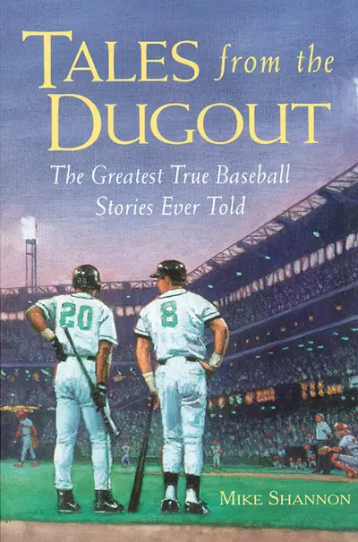 Tales from the Dugout Tales from the Dugout