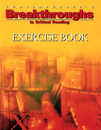 Breakthroughs In Critical Reading, Exercise Book Breakthroughs In Critical Reading, Exercise Book