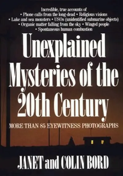 Unexplained Mysteries of the 20th Century Unexplained Mysteries of the 20th Century