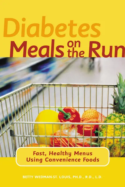 Diabetes Meals on the Run Diabetes Meals on the Run