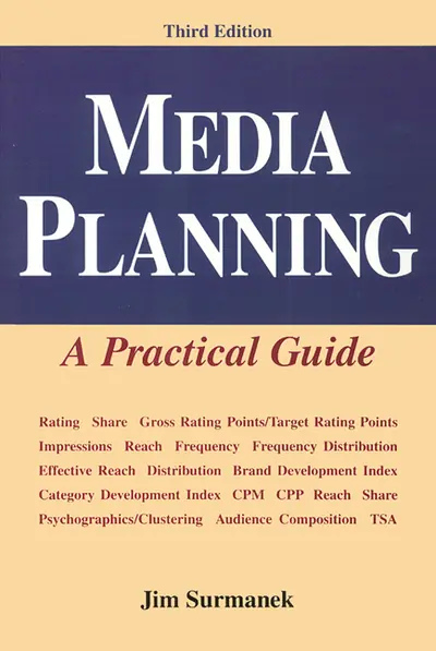 Media Planning: A Practical Guide, Third Edition Media Planning: A Practical Guide, Third Edition