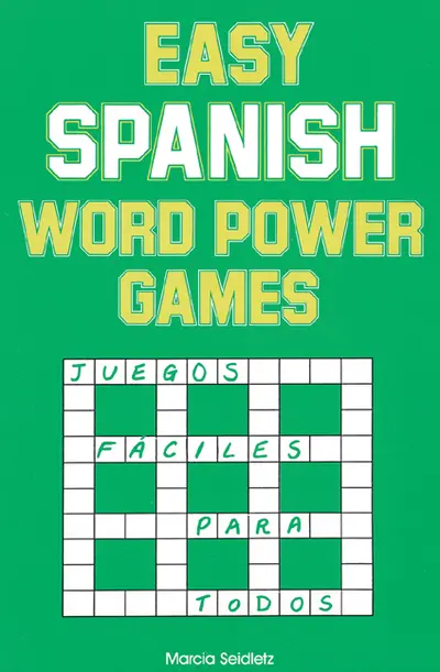 Easy Spanish Word Power Games Easy Spanish Word Power Games