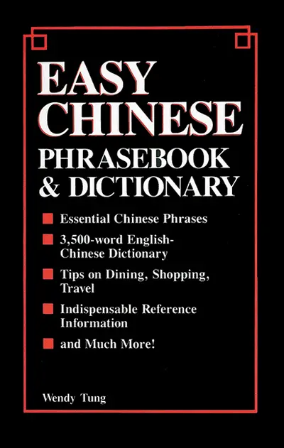 Easy Chinese Phrasebook & Dictionary Easy Chinese Phrasebook & Dictionary
