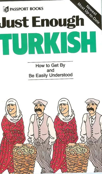 Just Enough Turkish Just Enough Turkish
