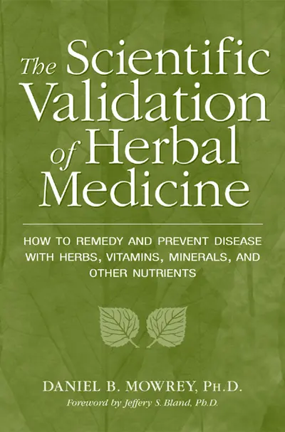 Scientific Validation of Herbal Medicine Scientific Validation of Herbal Medicine