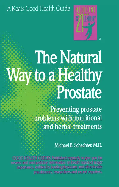The Natural Way to a Healthy Prostate The Natural Way to a Healthy Prostate