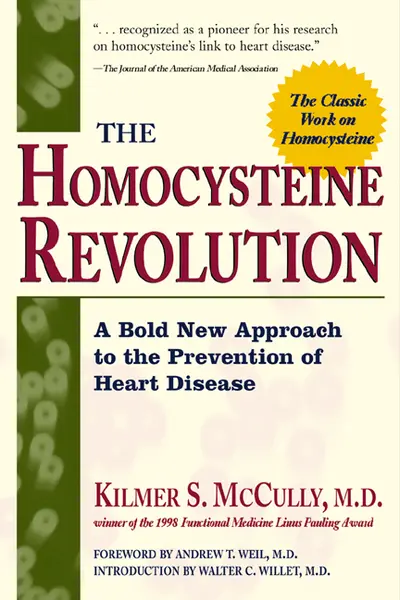 The Homocysteine Revolution The Homocysteine Revolution