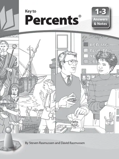 Key to Percents, Books 1-3, Answers and Notes Key to Percents, Books 1-3, Answers and Notes
