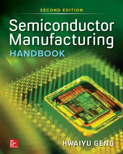 Semiconductor Manufacturing Handbook, Second Edition Semiconductor Manufacturing Handbook, Second Edition