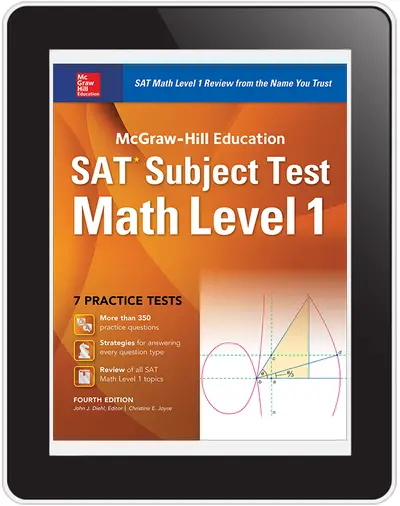 McGraw-Hill Education SAT Subject Test Math Level 1 4th Ed. McGraw-Hill Education SAT Subject Test Math Level 1 4th Ed.