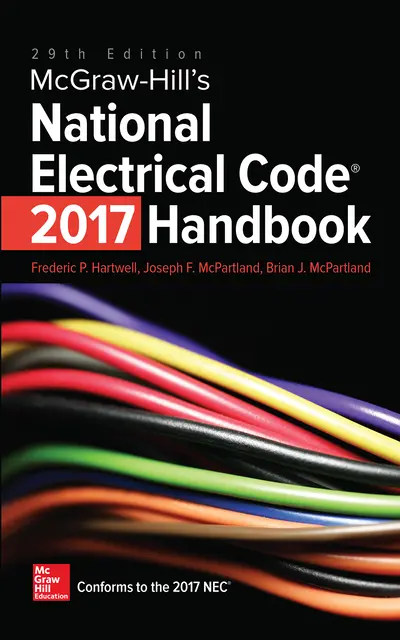 McGraw-Hill's National Electrical Code 2017 Handbook, 29th Edition McGraw-Hill's National Electrical Code 2017 Handbook, 29th Edition