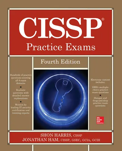 CISSP Practice Exams, Fourth Edition CISSP Practice Exams, Fourth Edition