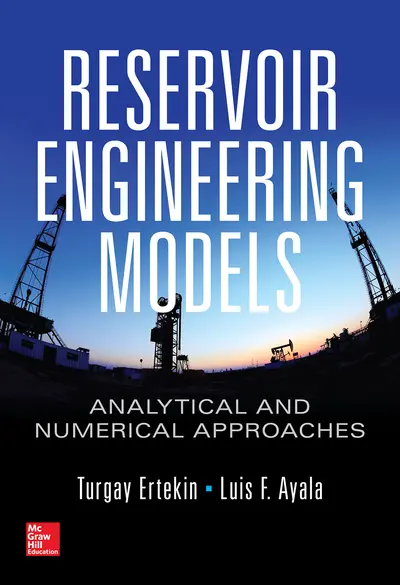 Reservoir Engineering Models: Analytical and Numerical Approaches Reservoir Engineering Models: Analytical and Numerical Approaches