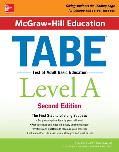McGraw-Hill Education TABE Level A, Second Edition McGraw-Hill Education TABE Level A, Second Edition