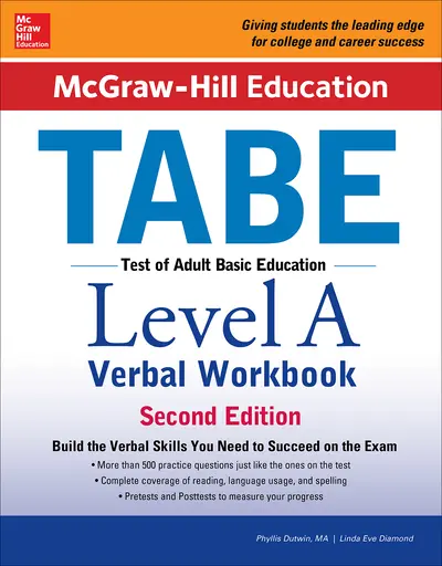 McGraw-Hill Education TABE Level A Verbal Workbook, Second Edition McGraw-Hill Education TABE Level A Verbal Workbook, Second Edition