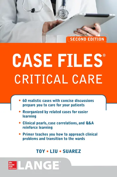 Case Files Critical Care, Second Edition Case Files Critical Care, Second Edition