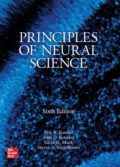 Principles of Neural Science, Sixth Edition Principles of Neural Science, Sixth Edition
