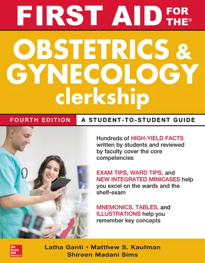 First Aid for the Obstetrics and Gynecology Clerkship, Fourth Edition