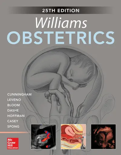 Williams Obstetrics, 25th Edition Williams Obstetrics, 25th Edition