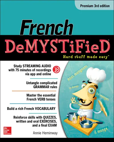 French Demystified, Premium 3rd Edition French Demystified, Premium 3rd Edition