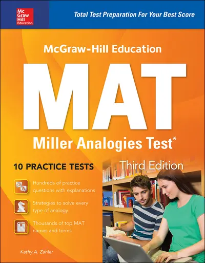 McGraw-Hill Education MAT Miller Analogies Test, Third Edition McGraw-Hill Education MAT Miller Analogies Test, Third Edition