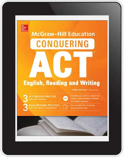 McGraw-Hill Education Conquering ACT English Reading and Writing, Third Edition McGraw-Hill Education Conquering ACT English Reading and Writing, Third Edition