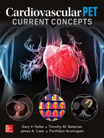 Cardiovascular PET: Current Concepts Cardiovascular PET: Current Concepts