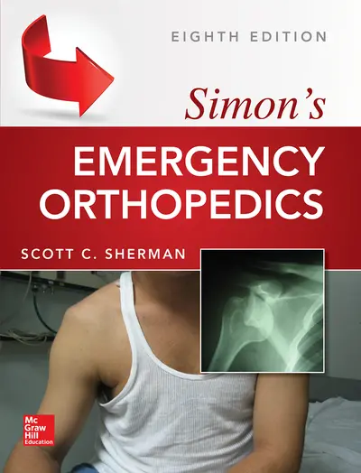 Simon's Emergency Orthopedics, 8th edition Simon's Emergency Orthopedics, 8th edition
