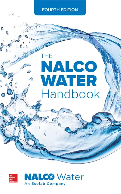 The NALCO Water Handbook, Fourth Edition The NALCO Water Handbook, Fourth Edition