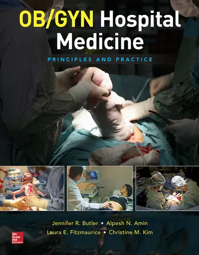 OB/GYN Hospital Medicine: Principles and Practice OB/GYN Hospital Medicine: Principles and Practice