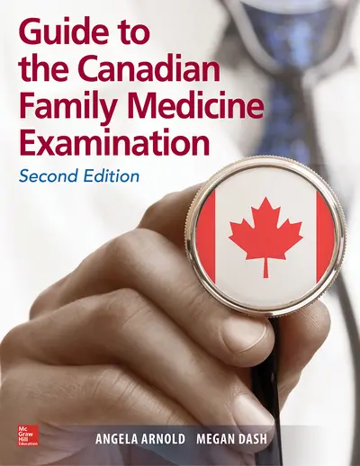 Guide to the Canadian Family Medicine Examination, Second Edition Guide to the Canadian Family Medicine Examination, Second Edition