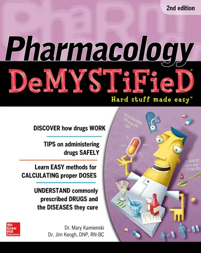 Pharmacology Demystified, Second Edition Pharmacology Demystified, Second Edition