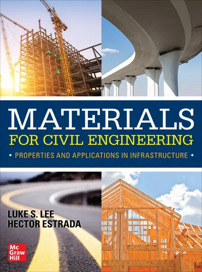 Materials for Civil Engineering: Properties and Applications in Infrastructure Materials for Civil Engineering: Properties and Applications in Infrastructure