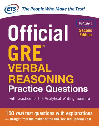 Official GRE Verbal Reasoning Practice Questions, Second Edition, Volume 1 Official GRE Verbal Reasoning Practice Questions, Second Edition, Volume 1