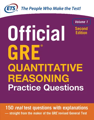 Official GRE Quantitative Reasoning Practice Questions, Second Edition, Volume 1 Official GRE Quantitative Reasoning Practice Questions, Second Edition, Volume 1